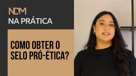 Como obter o selo PRÓ ÉTICA NDM Vídeos YouTube