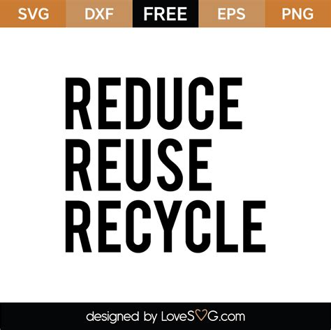 Reduce Reuse Recycle Svg Cut File