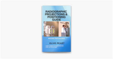 Radiographic Projections Positioning Guide Imaging Procedures On