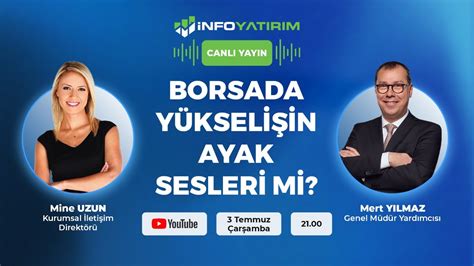 BORSADA YÜKSELİŞİN AYAK SESLERİ Mİ Mert Yılmaz Yorumluyor İnfo