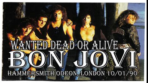 Bon Jovi Wanted Dead Or Alive Live In London 90 Youtube