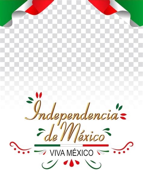 Bandera De La Independencia De Mexico Fondo Blanco Vector Premium