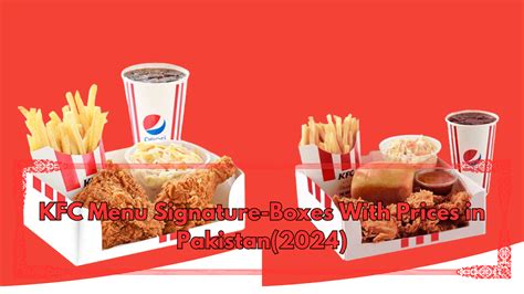 KFC Menu Promotion With Prices in Pakistan (2024) - All Menu Prices