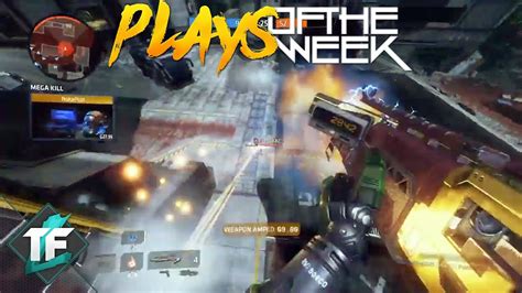 Titanfall 2 Top Plays Of The Week 123 Youtube