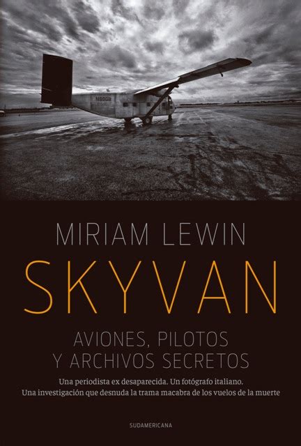 Skyvan El Libro Sobre Los Vuelos De La Muerte Misionesonline