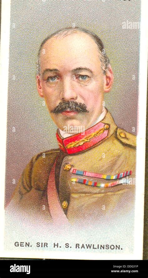 La Premi Re Guerre Mondiale Portrait Du G N Ral Sir Henry Rawlinson Kcb