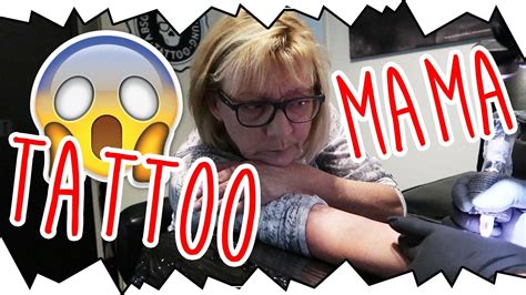 MAMA BEKOMMT EIN TATTOO 29 09 2016 DynamitesLife YouTube