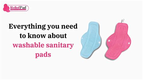 Everything You Need To Know About Washable Sanitary Pads Reliefpad