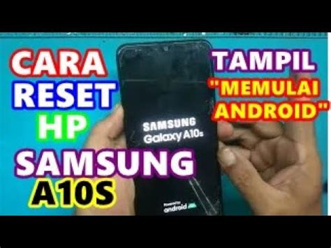 Hard Reset Samsung Galaxy A S Cara Reset Hp Samsung A S Cara