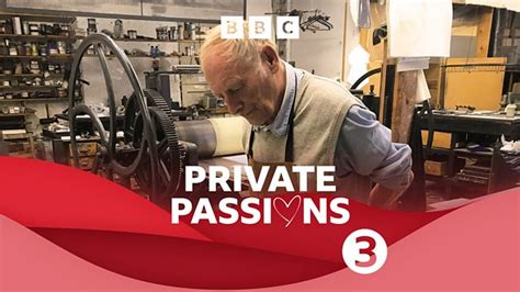 Bbc Radio 3 Private Passions Available Now