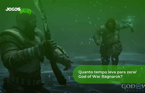 Quanto Tempo Leva Para Zerar God Of War Ragnarok Veja