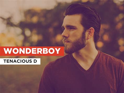 Prime Video: Wonderboy in the Style of Tenacious D