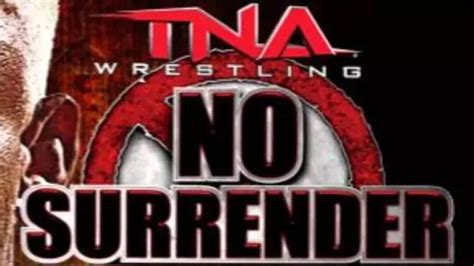 Tna No Surrender 2010 Match Card And Results Tna Ppv