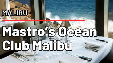 My Amazing Dinner Experience At Mastros Ocean Club Malibu Vitepresenta