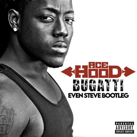 Stream Ace Hood Ft Future Vs Wuki Bugatti Even Steve Birdz Bootleg