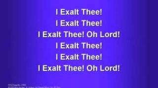 I Exalt Thee (worship video w/ lyrics) Chords - Chordify