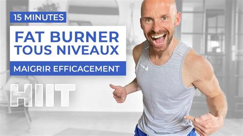 Hiit Fat Burner Maigrir Efficacement Tous Niveaux Alexandre