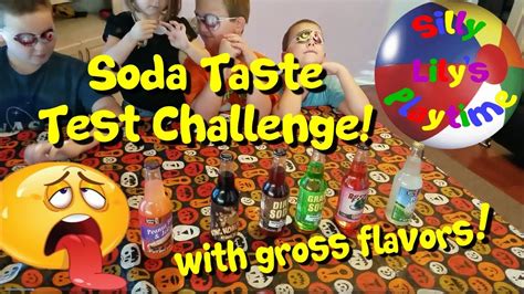 Soda Taste Test Challenge Gross Flavors Youtube