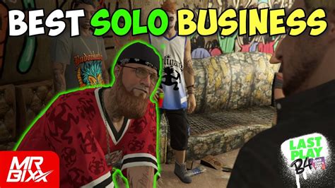 The Best Solo Business Last Play B Gta Vi Ep Youtube