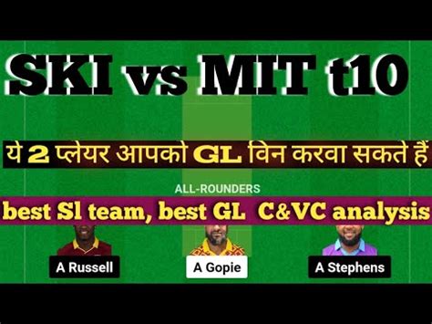 Mit Vs Ski Dream11 Prediction Mit Vs Ski Dream11 Team Mit Vs Ski