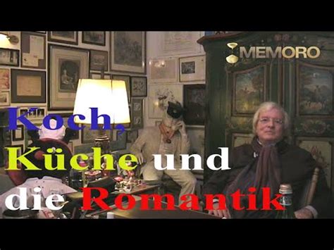 Koch Küche und Romantik Gerd Käfer YouTube