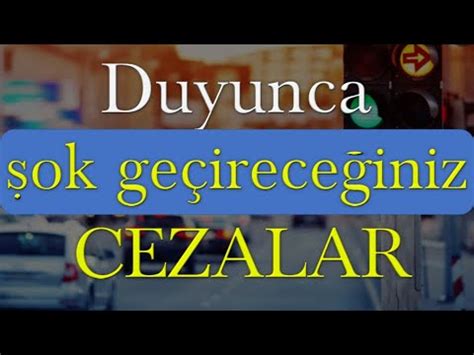 Şok edici trafik cezalar Bugün resmi gazetede yayımlandı Herkesi