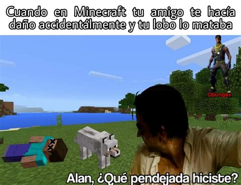 Aún Más Memes De Minecraft Meme Subido Por Obungax Memedroid