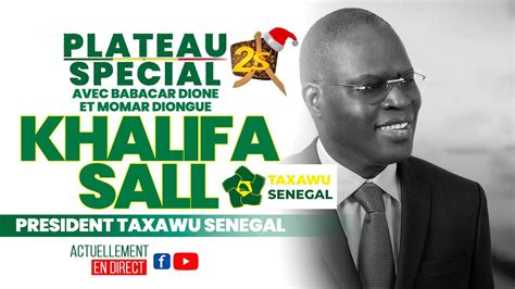 Plateau Sp Cial Avec Khalifa Sall President Taxawu Senegal Avec