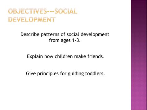 Ppt Social And Emotional Development From Ages One To Three