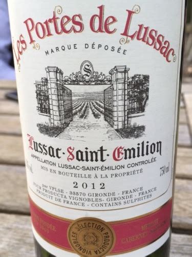 Vignerons De Puisseguin Lussac Saint Emilion Les Portes De Lussac Saint