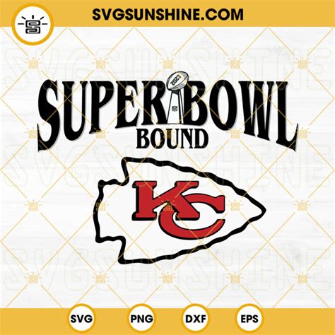 Super Bowl Bound 2023 Svg Kansas City Chiefs Champions Svg Super Bowl