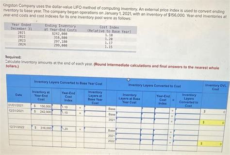 Solved Kingston Company Uses The Dollar Value Lifo Method Of Chegg