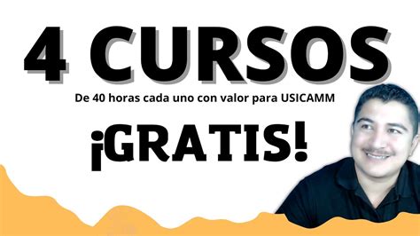 Cursos Gratis Con Valor De Horas Para Usicamm Horas Adicionales Y