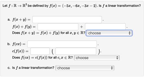 Solved T Fr→r3 Be Defined By Fx −5x−6x−3x−2 Is F A