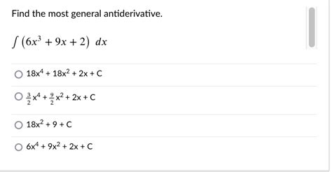 Answered Find The Most General Antiderivative S Bartleby