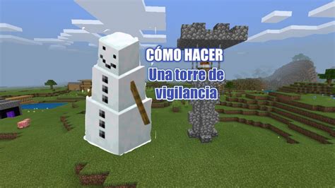 C Mo Hacer Una Torre Con Golen De Nieve Para Defender Tu Casa En