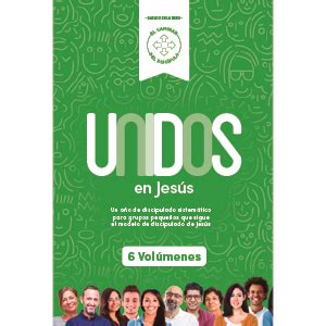 Unidos En Jes S La Serie Completa Un A O De Estudio Que Explora El