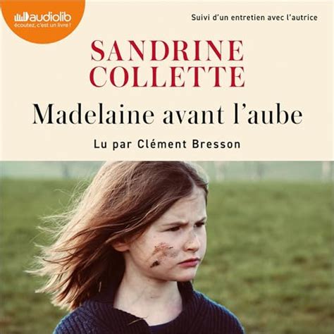 Madelaine Avant L Aube By Sandrine Collette Audiobook Audible Co Uk