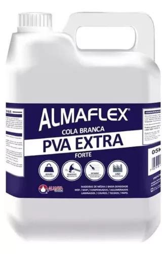 Cola Branca Pva Extra Forte Almaflex 5kg Almata Parcelamento Sem Juros