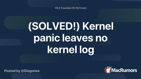 (SOLVED!) Kernel panic leaves no kernel log | MacRumors Forums