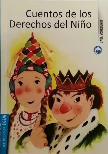 Cuentos De Los Derechos Del Ni O Schkolnik Saul