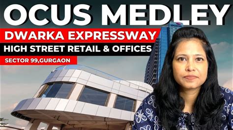 Ocus Medley Dwarka Expressway High Street Retail Offices Sector