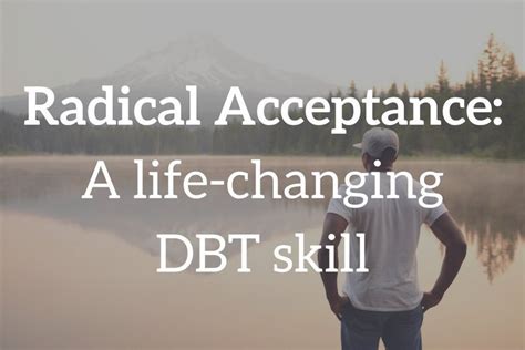 Dbt Skill Radical Acceptance Worksheet