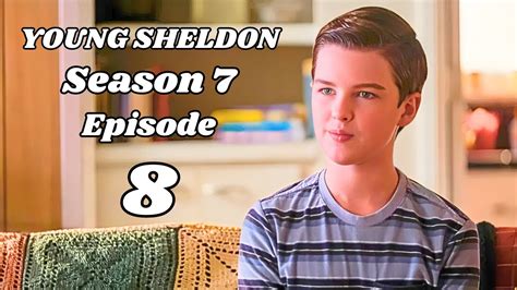 Young Sheldon Season 7 Episode 8 Recap Ending Explained Youtube