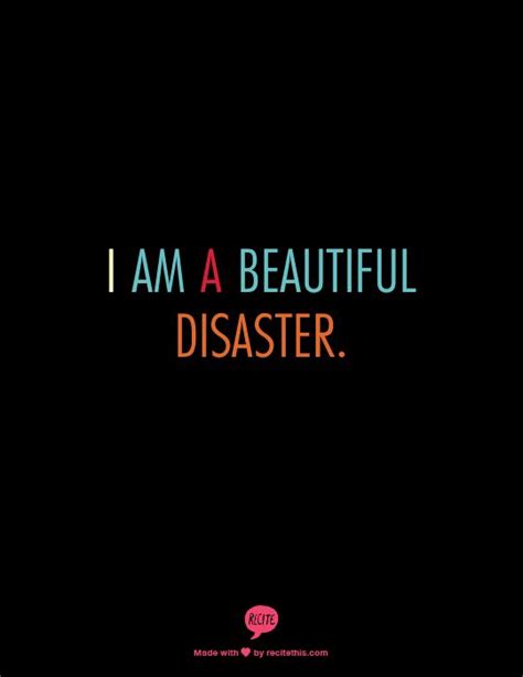 Beautiful Disaster Quotes. QuotesGram