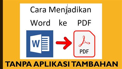 Mengubah Word Ke Pdf Tanpa Aplikasi Tambahan Youtube