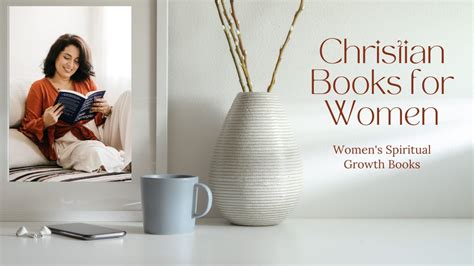 Best Christian Books for Women to Read for Spiritual Growth