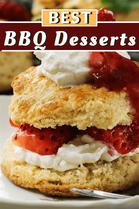 24 Best Bbq Desserts Easy Recipes Insanely Good