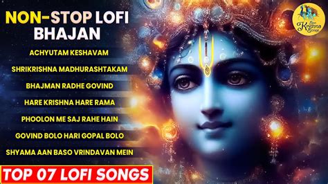 BEST KRISHNA BHAJANS LOFI SLOWED REVERB BEAUTIFUL COLLECTION OF MOST