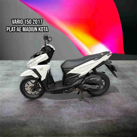 Vario Putih Plat Ae Madiun Kota Huma Motor Jual Beli Motor